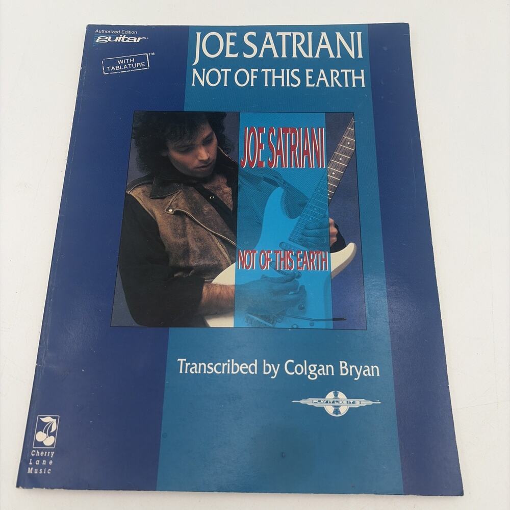 Joe Satriani Not Of This Earth Guitar Tab / Tablature Book - Cherry Lane 1991